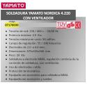 SOLDADURA YAMATO NORDICA 4. 220 CON VENTILADOR