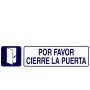 ROTULO ADHESIVO 250X63 MM.  POR FAVOR CIERRE PUERTA