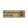 CARTEL PLACA 6X18 "PROHIBIDA LA ENTRADA"