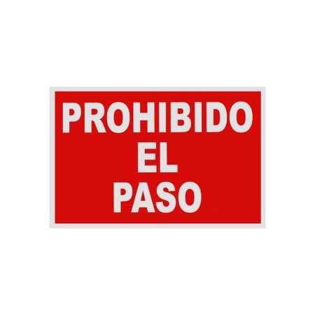 CARTEL SEÑAL METÁLICA 20X30 "PROHIBIDO EL PASO"